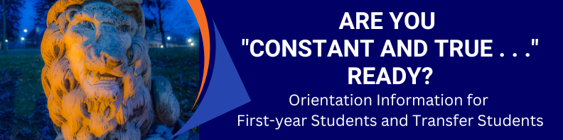 This is a clickable button that states "Are you Constant and True Ready? Orientation Information for  First-year Students and Transfer Students." 